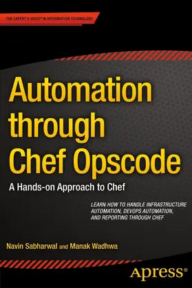 Sabharwal / Wadhwa |  Automation through Chef Opscode | eBook | Sack Fachmedien