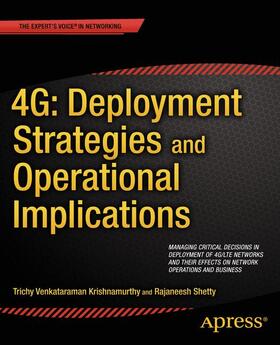 Shetty / Venkataraman Krishnamurthy | 4G: Deployment Strategies and Operational Implications | Buch | sack.de