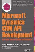 Arisawa / Beckner |  Microsoft Dynamics CRM API Development for Online and On-Premise Environments | Buch |  Sack Fachmedien