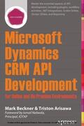 Beckner / Arisawa |  Microsoft Dynamics CRM API Development for Online and On-Premise Environments | eBook | Sack Fachmedien