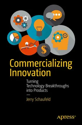 Schaufeld |  Commercializing Innovation | Buch |  Sack Fachmedien