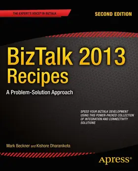 Beckner / Dharanikota | BizTalk 2013 Recipes | E-Book | www.sack.de