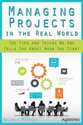 McBride |  Managing Projects in the Real World | Buch |  Sack Fachmedien