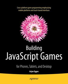 Egges |  Building JavaScript Games | Buch |  Sack Fachmedien