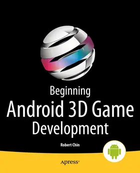 Chin |  Beginning Android 3D Game Development | Buch |  Sack Fachmedien