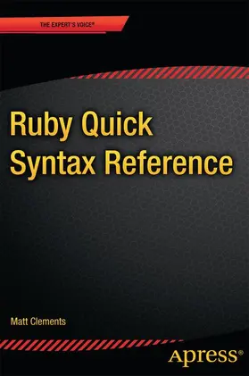 Clements |  Ruby Quick Syntax Reference | Buch |  Sack Fachmedien