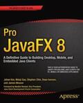 Weaver / Gao / Chin |  Pro JavaFX 8 | Buch |  Sack Fachmedien
