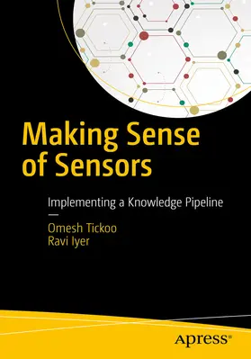Tickoo / Iyer |  Making Sense of Sensors | eBook | Sack Fachmedien