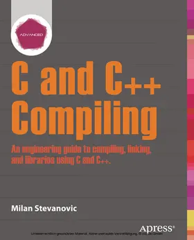 Stevanovic | Advanced C and C++ Compiling | E-Book | sack.de
