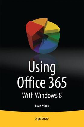 Wilson | Using Office 365 | Buch | 978-1-4302-6685-3 | sack.de