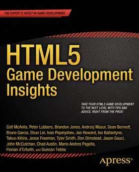 McAnlis / Lubbers / Ballantyne |  HTML5 Game Development Insights | eBook | Sack Fachmedien