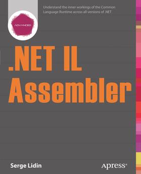 Lidin | .NET IL Assembler | Buch | 978-1-4302-6761-4 | sack.de