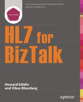 Edidin / Bhardwaj | HL7 for BizTalk | E-Book | www.sack.de