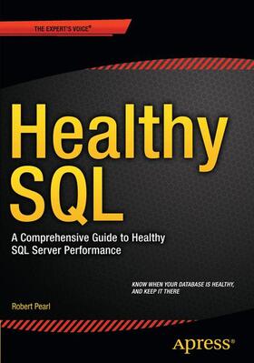 Pearl | Healthy SQL | Buch | 978-1-4302-6773-7 | sack.de