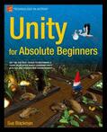 Wang / Blackman |  Unity for Absolute Beginners | Buch |  Sack Fachmedien