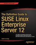 van Vugt |  The Definitive Guide to SUSE Linux Enterprise Server 12 | Buch |  Sack Fachmedien