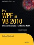 MacDonald |  Pro Wpf in VB 2010 | Buch |  Sack Fachmedien