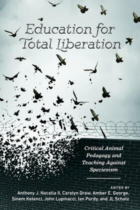 George / Lupinacci / Nocella II | Education for Total Liberation | Buch | 978-1-4331-3434-0 | sack.de