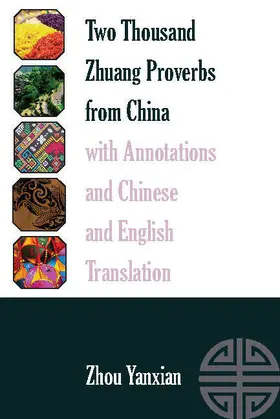 Yanxian | Two Thousand Zhuang Proverbs from China with Annotations and Chinese and English Translation | E-Book | sack.de