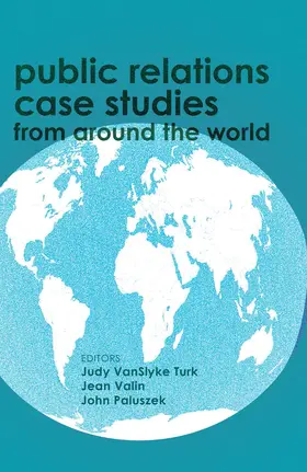 Valin / VanSlyke Turk |  Public Relations Case Studies from Around the World (2nd Edition) | eBook | Sack Fachmedien