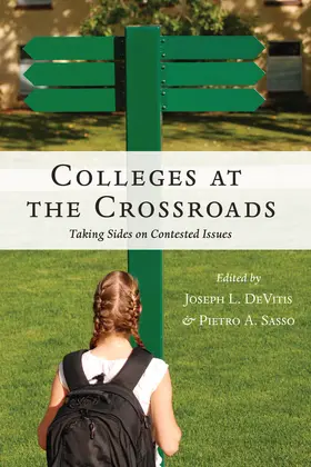DeVitis / Sasso |  Colleges at the Crossroads | eBook | Sack Fachmedien