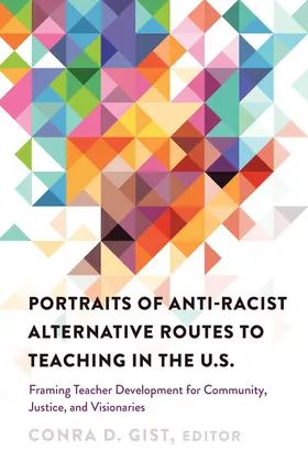 Gist | Portraits of Anti-racist Alternative Routes to Teaching in the U.S. | E-Book | www.sack.de