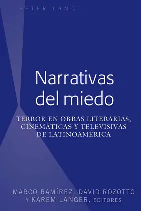 Ramírez / Rozotto / Langer |  Narrativas del miedo | eBook | Sack Fachmedien