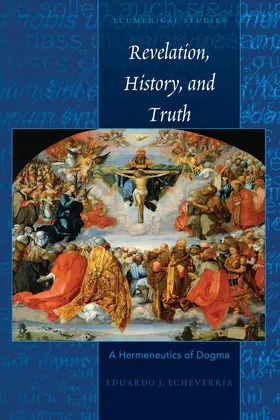 Echeverria |  Revelation, History, and Truth | eBook | Sack Fachmedien