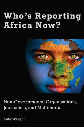 Wright | Who's Reporting Africa Now? | E-Book | sack.de