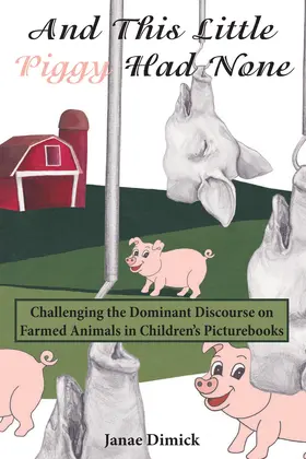 Dimick | And This Little Piggy Had None | E-Book | www.sack.de