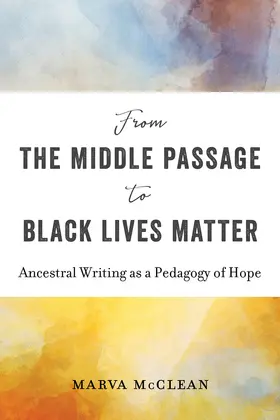 McClean | From the Middle Passage to Black Lives Matter | E-Book | www.sack.de