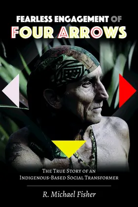 Fisher | Fearless Engagement of Four Arrows | E-Book | sack.de