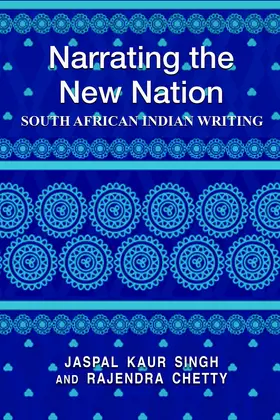 Chetty / Singh | Narrating the New Nation | E-Book | sack.de
