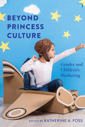 Foss | Beyond Princess Culture | Buch | sack.de