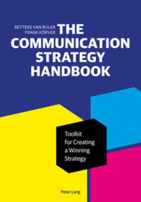 Körver / van Ruler | The Communication Strategy Handbook | Buch | 978-1-4331-5657-1 | sack.de