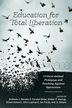Lupinacci / Nocella II / Purdy | Education for Total Liberation | E-Book | sack.de