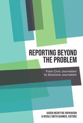 McIntyre Hopkinson / Dahmen |  Reporting Beyond the Problem | eBook | Sack Fachmedien