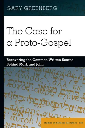 Greenberg | The Case for a Proto-Gospel | E-Book | www.sack.de
