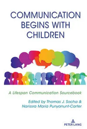 Socha / Punyanunt-Carter |  Communication Begins with Children | eBook | Sack Fachmedien