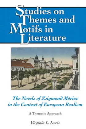 Lewis |  The Novels of Zsigmond Móricz in the Context of European Realism | Buch |  Sack Fachmedien