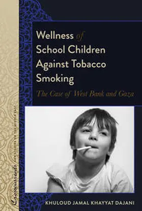 Dajani |  Wellness of School Children Against Tobacco Smoking | eBook | Sack Fachmedien