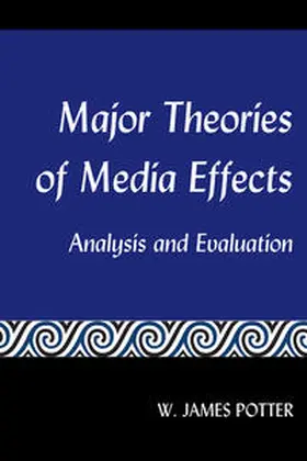 Potter |  Major Theories of Media Effects | eBook | Sack Fachmedien