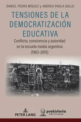 Míguez / Gallo | Tensiones de la Democratización Educativa | E-Book | sack.de