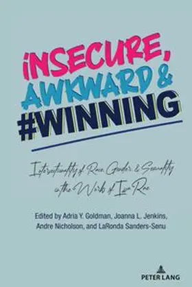  insecure, Awkward, and #Winning | Buch |  Sack Fachmedien