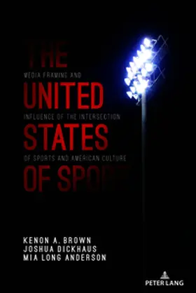 Brown / Anderson / Dickhaus |  The United States of Sport | Buch |  Sack Fachmedien