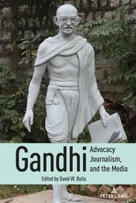 Bulla | Gandhi, Advocacy Journalism, and the Media | Buch | 978-1-4331-8241-9 | sack.de