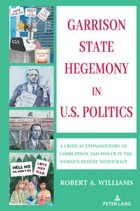 Williams |  Garrison State Hegemony in U.S. Politics | eBook | Sack Fachmedien