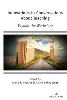 Hopkins / Jones |  Innovations in Conversations About Teaching | eBook | Sack Fachmedien