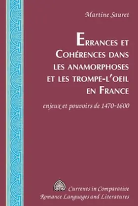 Sauret |  Errances et Cohérences dans les anamorphoses et les trompe-l¿oeil en France | Buch |  Sack Fachmedien