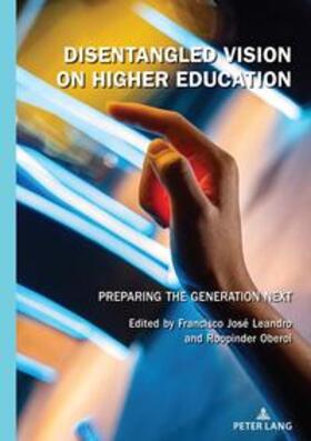 Oberoi / Leandro | Disentangled Vision on Higher Education | Buch | 978-1-4331-8594-6 | sack.de